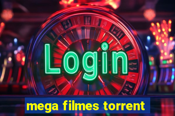 mega filmes torrent